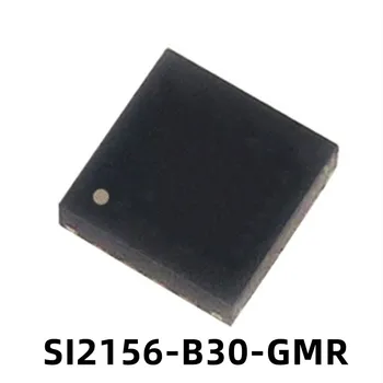 1 бр. SI2156-B30-GMR Ситопечат 2156 30 Нов внос инструмент за разработка на QFN с оригинален чип RF