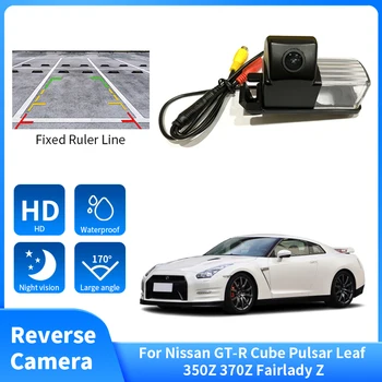 HD Камера за Паркиране за Обратно виждане на Автомобила За Nissan GT-R Cube Pulsar Leaf nissan 350Z 370Z Fairlady Z Нощно Виждане Водоустойчив
