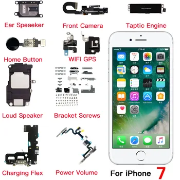 Вътрешни аксесоари за iPhone 7 Предна камера Бутон Вкъщи порт за зареждане Гъвкав кабел за високоговорител WiFi GPS Подмяна на винта