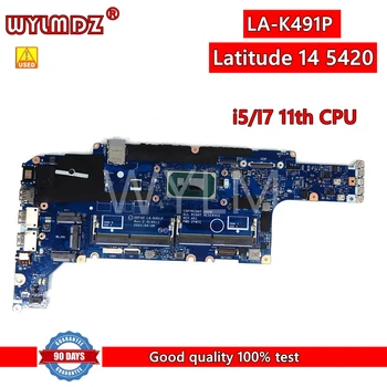 Дънната платка на лаптопа LA-K491P i5 / I7 от 11-ти процесор за Latitude 14 5420, Тест на дънната платка В ред