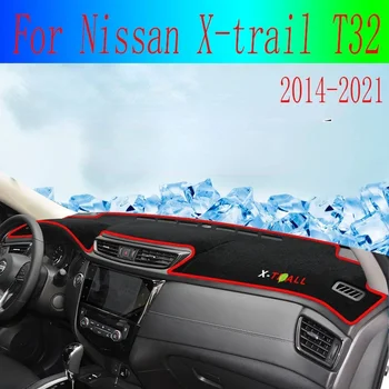 За Nissan X-trail T32 Покриване на Арматурното табло на Автомобила, Избегающая Подсветка, Подложка За Арматурното Табло, Килими, Аксесоари 2014-2018 2019 2020 2021