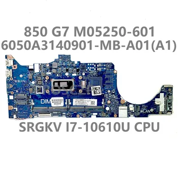 Лаптоп HP 850 G7 дънна Платка M05250-601 M05250-501 M05250-001 6050A3140901-MB-A01 (A1) с процесор SRGKV I7-10610U 100% Тествани В добро състояние