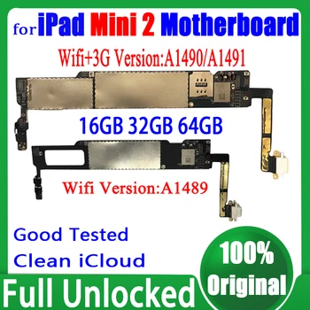 Оригиналната Разблокированная дънна Платка за Ipad Mini 2 Wifi Версия A1489/ Wifi + 3G Версия на A1490 A1491 Безплатна дънна Платка iCloud